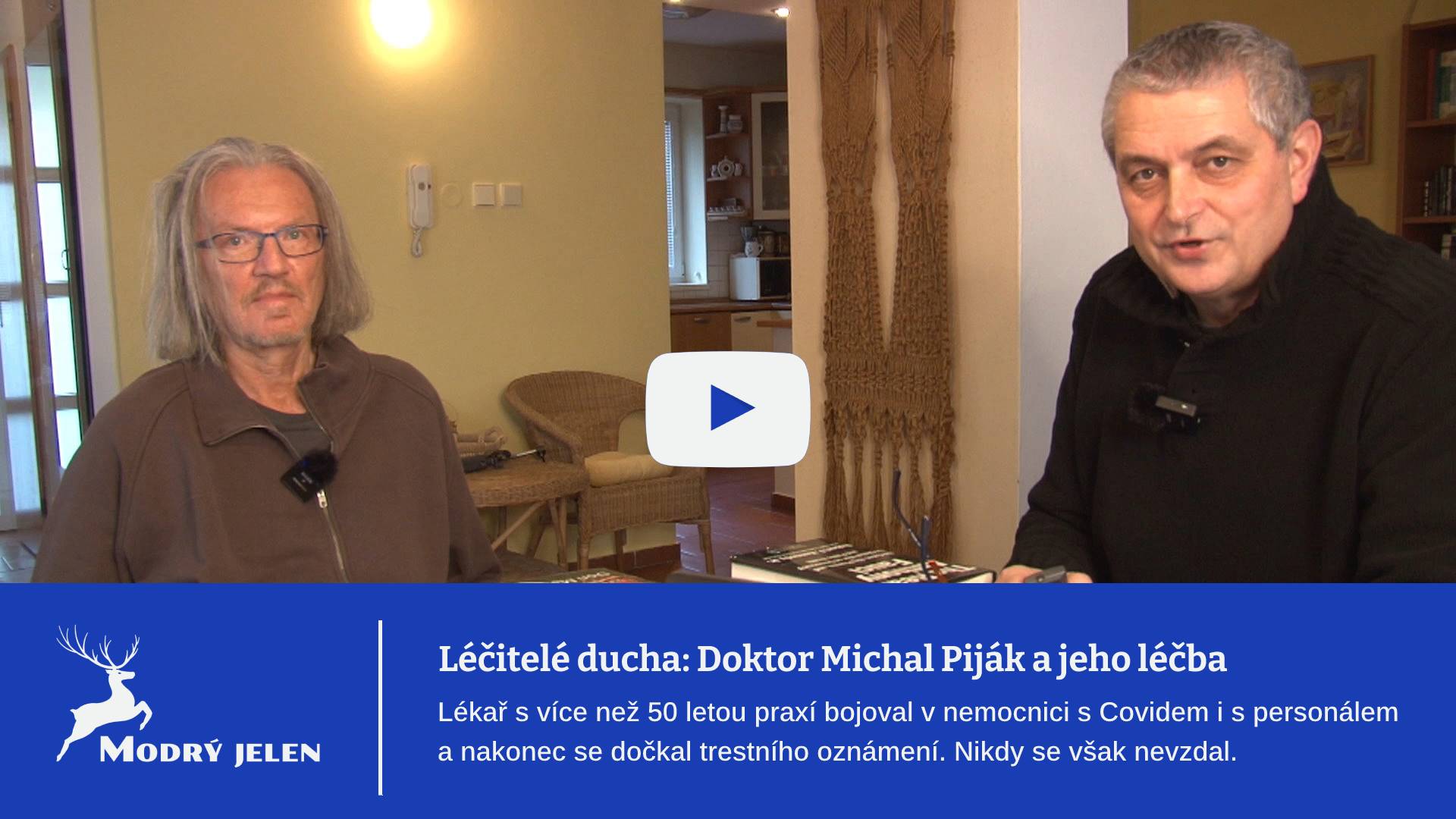 Doktor Michal Piják a jeho léčba