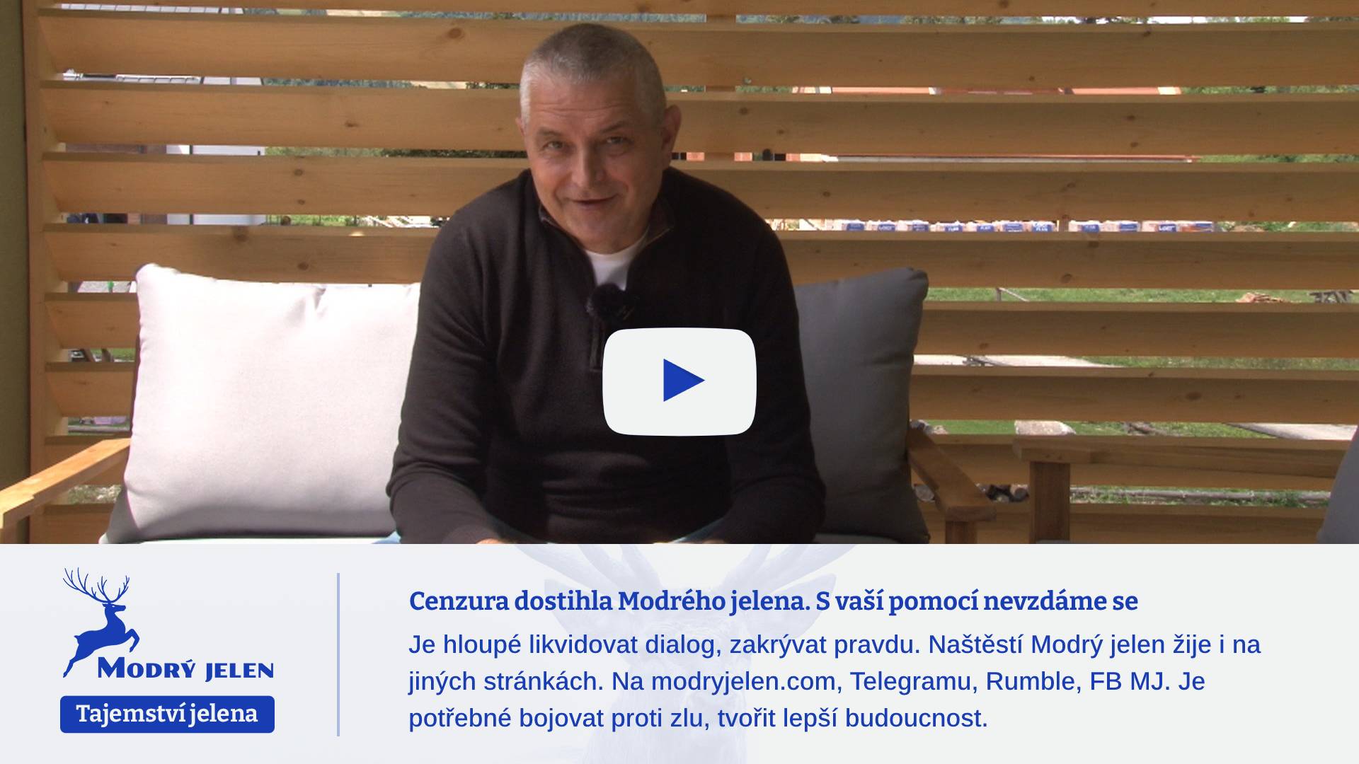 Cenzoři mají políčeno na Modrého jelena