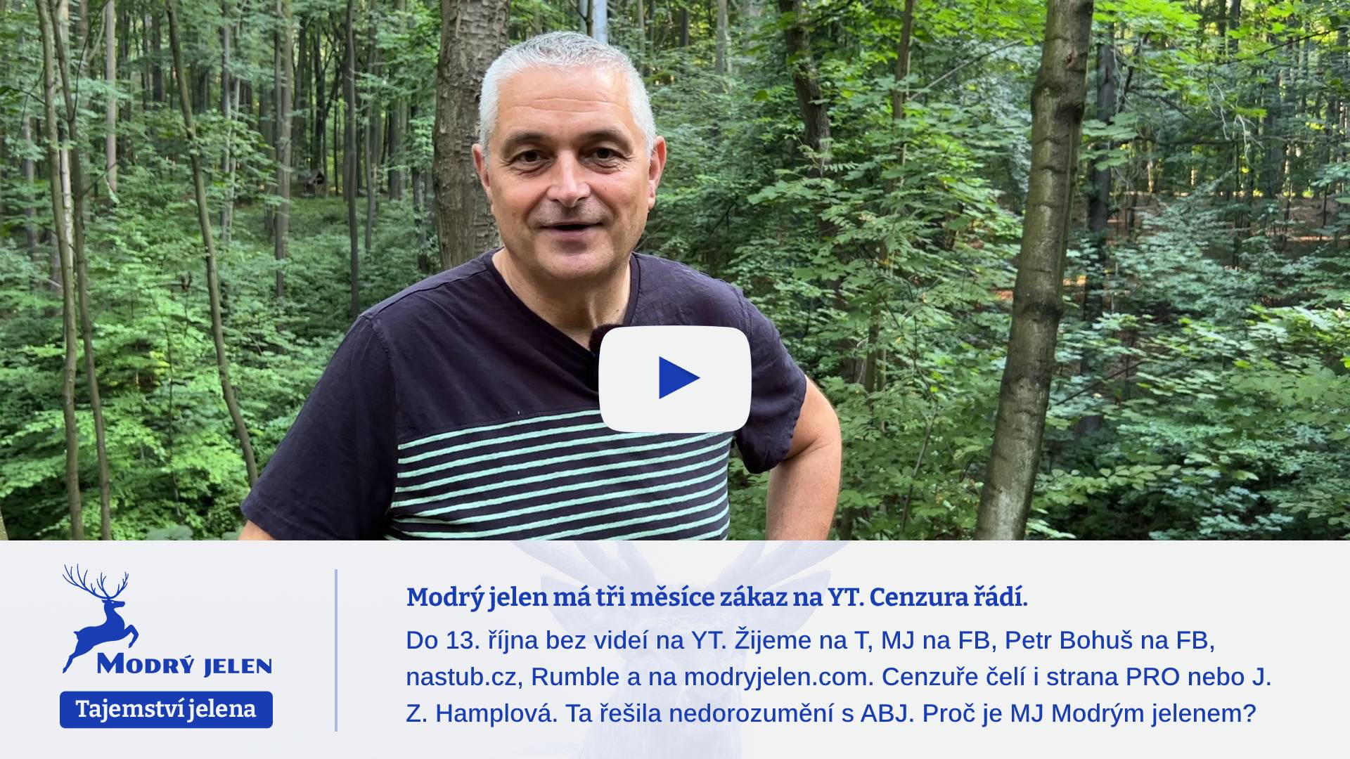 Modrý jelen má tři měsíce zákaz na YT. Cenzura řádí.