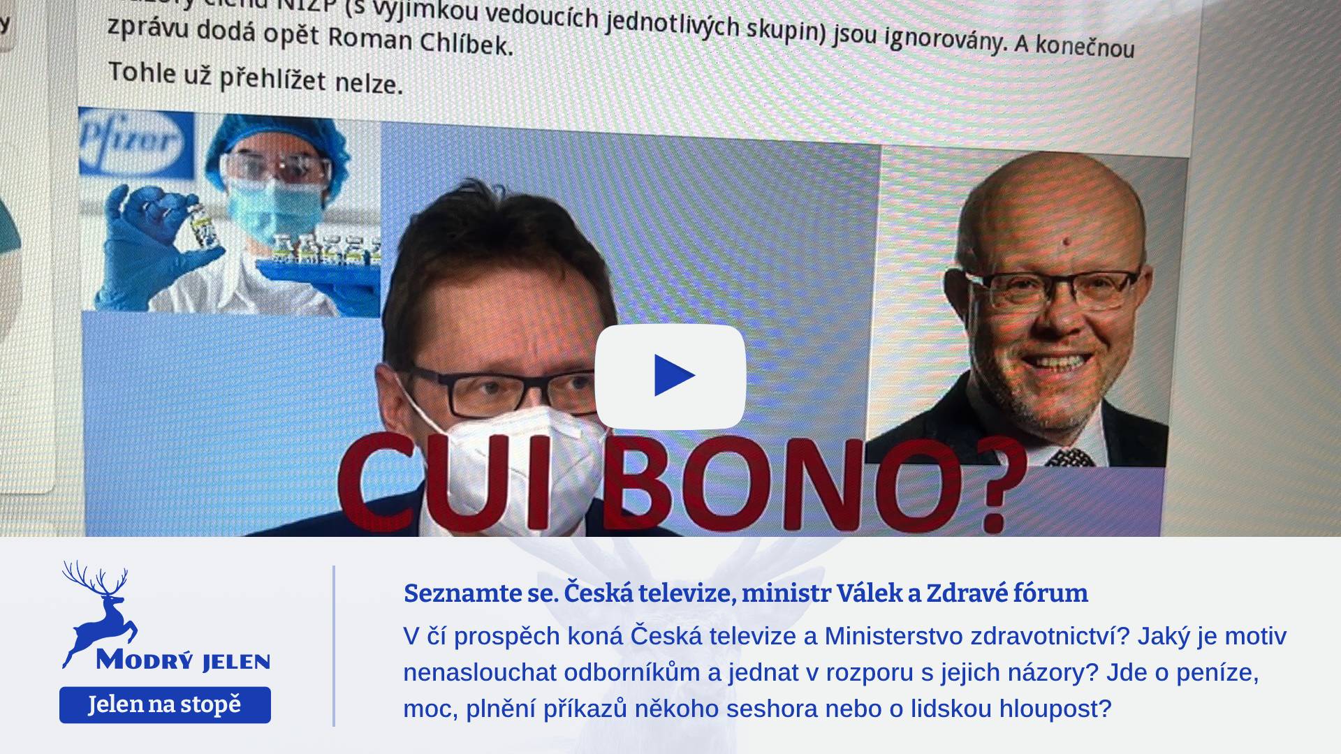 Seznamte se. Česká televize, ministr Válek a Zdravé fórum