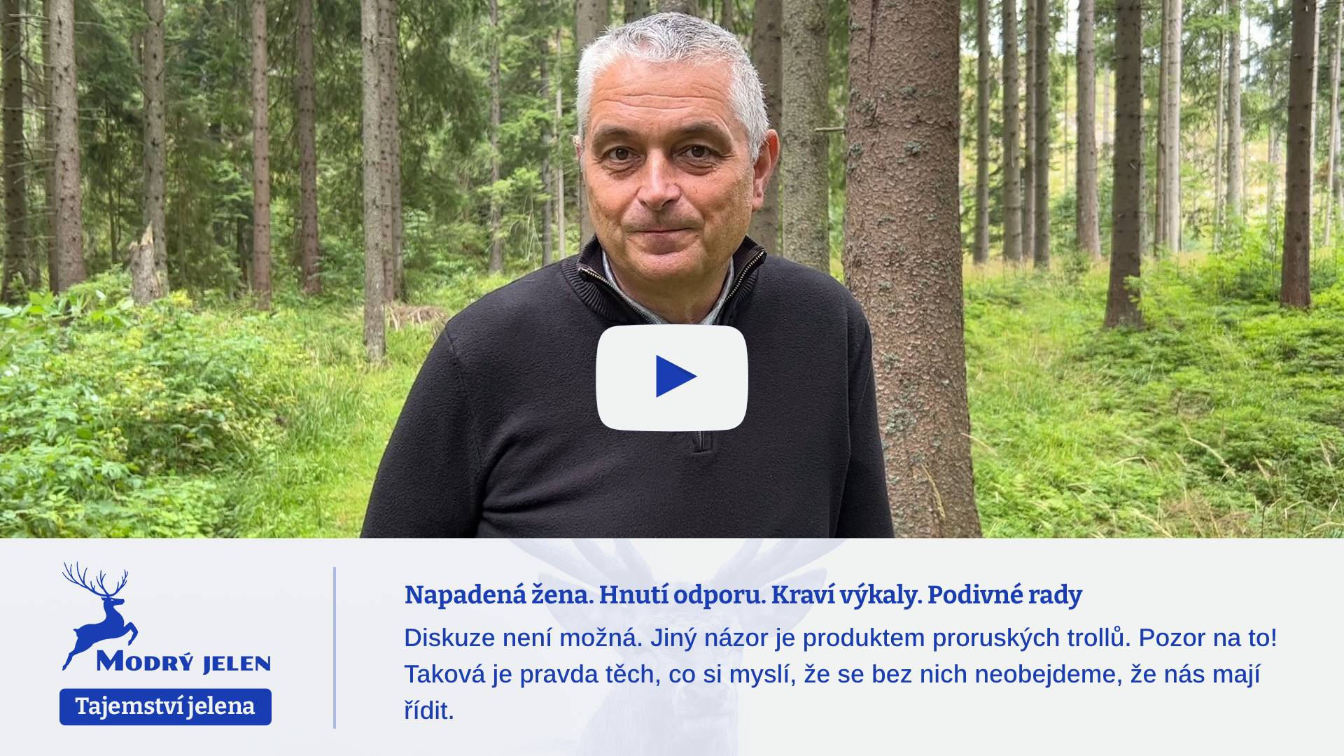 Napadená žena. Hnutí odporu. Kraví výkaly. Podivné rady