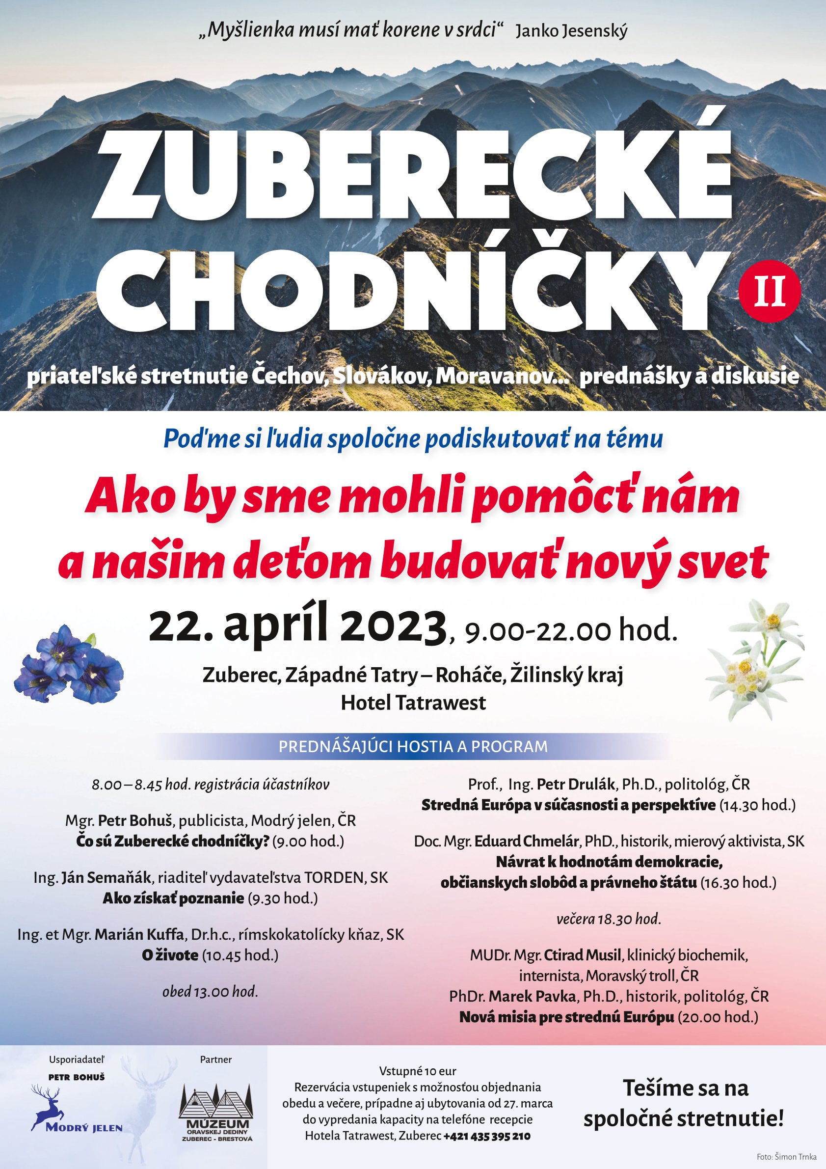 Zuberecké chodníčky. Setkání alternativních médií, odborníků, Čechů, Slováků, Moravanů…