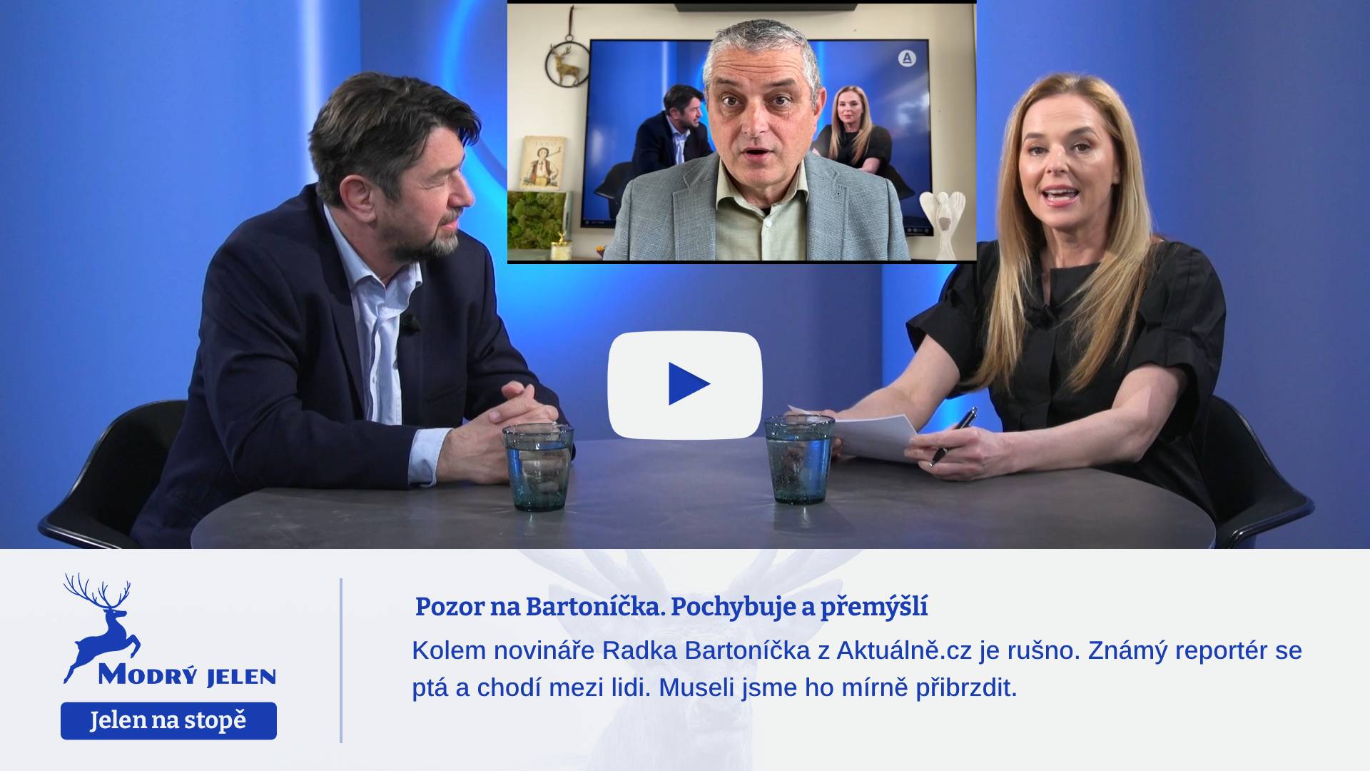 Pozor na Bartoníčka. Pochybuje a přemýšlí