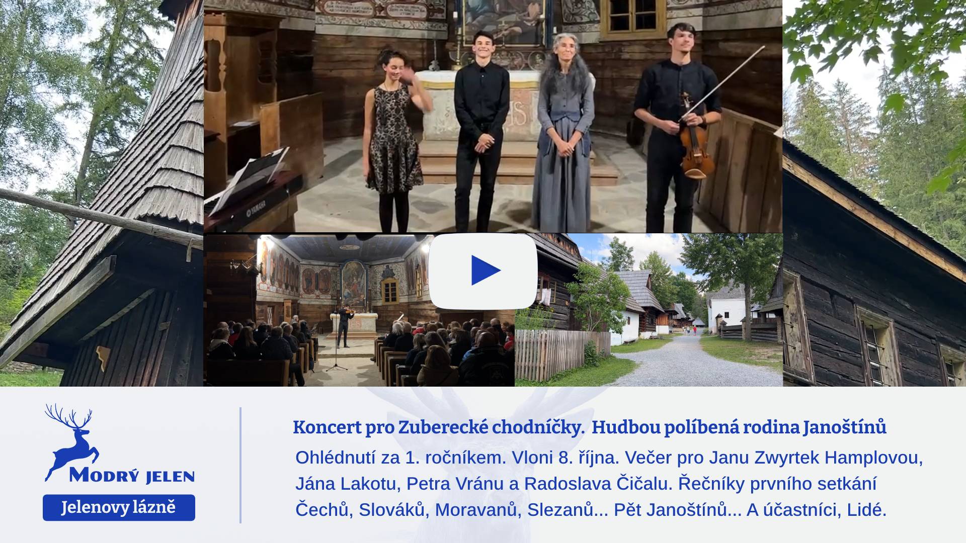 Koncert pro Zuberecké chodníčky.  Hudbou políbená rodina Janoštínů