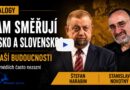Kam směřují Česko a Slovensko? | Štefan Harabin a Stanislav Novotný o naší budoucnosti