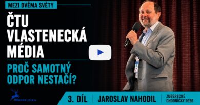 Čtu vlastenecká média | Jaroslav Nahodil | Zuberecké chodníčky 2026